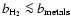 $b_{\rm H_2}\la b_{\rm
metals}$