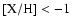 $\rm [X/H]<-1$
