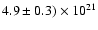$4.9\pm0.3) \times 10 ^{21}$