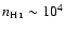 $n_{\mbox{\scriptsize H {\sc i}}} \sim
10^4$
