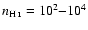 $n_{\mbox{\scriptsize H {\sc i}}}=10^2{-}10^4$