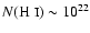 $N(\mbox{H {\sc i}})\sim10^{22}$