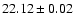 $22.12 \pm 0.02$