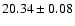$20.34 \pm 0.08$