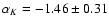 $\alpha_{K} = -1.46\pm0.31$