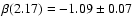 $\beta(2.17)=-1.09\pm0.07$