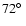 $72\hbox{$^\circ$ }$