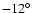 $-12\hbox{$^\circ$ }$