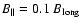 $B_\parallel = 0.1~B_{\rm long}$