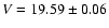$V = 19.59 \pm 0.06$