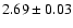 $2.69\pm 0.03$
