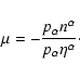 \begin{displaymath}
\mu=-\frac{p_{\alpha}n^{\alpha}}
{p_{\alpha}\eta^{\alpha}} \cdot
\end{displaymath}