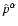 $\hat{p}^\alpha$