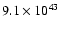 $9.1 \times 10^{43}$