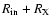 $R_{\rm {}in}+R_{\rm {}X}$