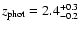 $z_{\rm phot}=2.4^{+0.3}_{-0.2}$