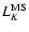 $L_{K}^{\rm MS}$