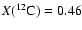 $X(^{12}{\rm C}) = 0.46$
