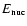 $E_{{\rm nuc}}$