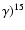$\gamma )^{15}$