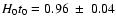 $H_0 t_0=0.96~\pm~0.04$