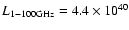 $L_{1-100{\rm GHz}}=4.4
\times 10^{40}$