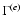 $\Gamma^{{(e)}}$