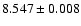 $8.547\pm0.008$