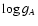 $\log g_{A}$