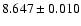 $8.647\pm0.010$