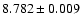 $8.782\pm0.009$