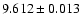 $9.612\pm0.013$