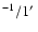 $^{-1}/1\hbox{$^\prime$ }$
