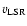$v_{\rm LSR}$
