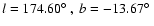 $l=174.60\hbox{$^\circ$ }, ~ b=-13.67\hbox{$^\circ$ }$