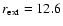 $r_{{\rm ext}}=12.6$