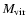 $M_{{\rm vir}}$