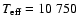$T_{\rm eff} = 10~750$
