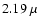 $2.19~\mu $