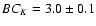 $BC_{K} = 3.0 \pm 0.1$