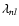 $\lambda_{nl}$