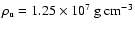 $\rho_{\rm u}=1.25 \times 10^7
~{\rm g}~{\rm cm}^{-3}$