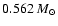 $0.562 ~M_{\odot}$