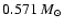 $0.571 ~M_{\odot}$