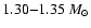 $1.30 {-} 1.35 ~M_{\odot}$
