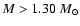 $M > 1.30 ~M_{\odot}$