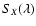 $S_X(\lambda)$