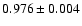 $0.976 \pm 0.004$
