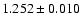 $1.252 \pm 0.010$