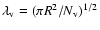 $\lambda_{\rm v} = (\pi R^{2} / N_{\rm v})^{1/2}$